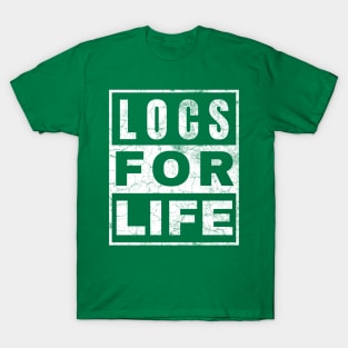 Locs for Life T-Shirt